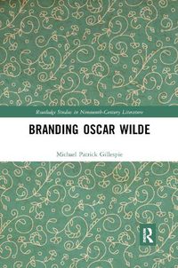 Cover image for Branding Oscar Wilde