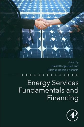 Cover image for Energy Services Fundamentals and Financing