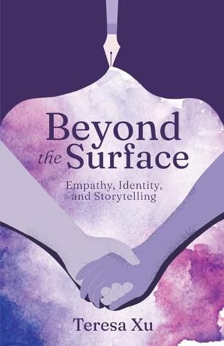 Cover image for Beyond the Surface: Empathy, Identity, and Storytelling