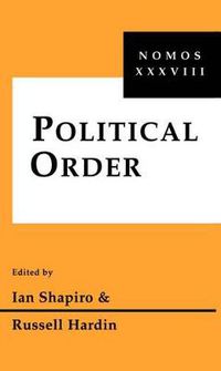 Cover image for Political Order: Nomos XXXVIII