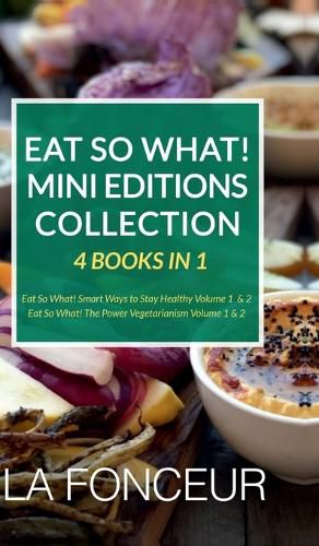 Eat So What! Mini Editions Collection