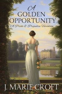 Cover image for A Golden Opportunity