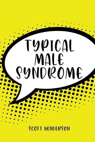 Cover image for Typical Male Syndrome