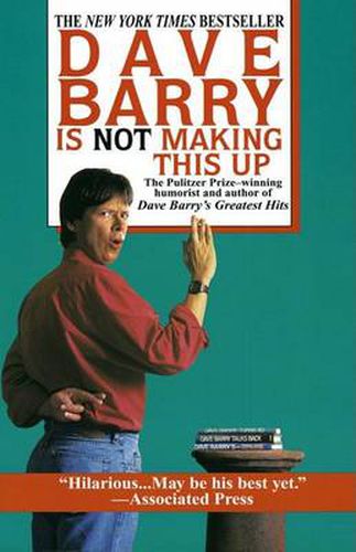 Cover image for Dave Barry Is Not Making This Up