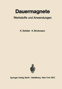 Cover image for Dauermagnete: Werkstoffe und Anwendungen