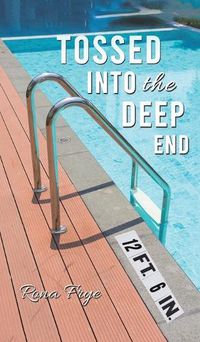 Cover image for Tossed into the Deep End