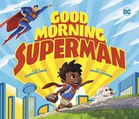 Cover image for Good Morning, Superman!