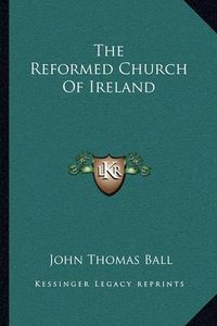 Cover image for The Reformed Church of Ireland