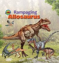 Cover image for Rampaging Allosaurus