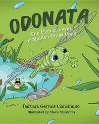 Cover image for Odonata: The Flying Jewel of Maiden Grass Pond