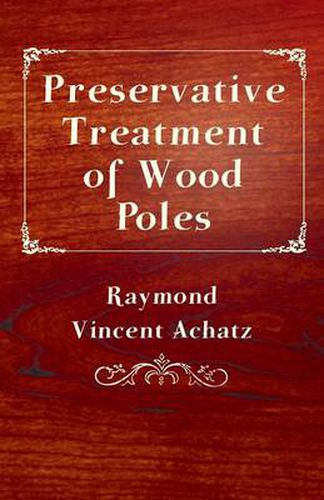 Cover image for Preservative Treatment of Wood Poles