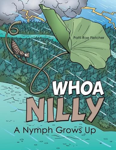 Cover image for Whoa Nilly: A Nymph Grows Up