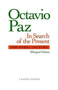 Cover image for In Search of the Present: Nobel Lecture 1990