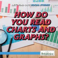 Cover image for How Do You Read Charts and Graphs?