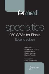 Cover image for Get ahead! Specialties: 250 SBAs for Finals