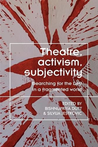 Cover image for Theatre, Activism, Subjectivity