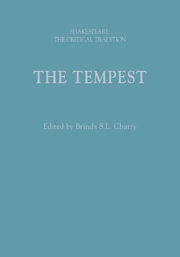 The Tempest: Shakespeare: The Critical Tradition