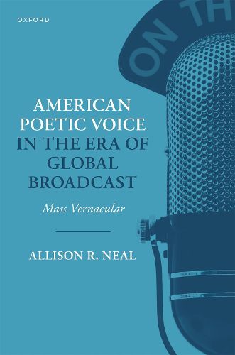 Cover image for American Poetic Voice in the Era of Global Broadcast