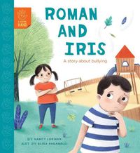 Cover image for Roman and Iris: A Story about Bullying