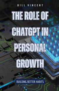 Cover image for The Role of ChatGPT in Personal Growth