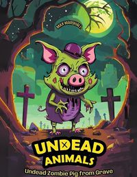 Cover image for Undead Zombie Pig from Grave
