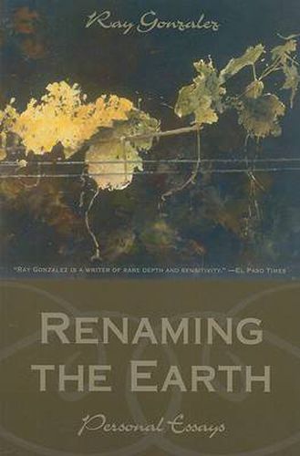 Renaming the Earth: Personal Essays