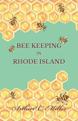 Cover image for How to Keep Bees Or; Bee Keeping in Rhode Island