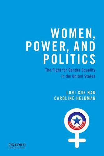 Women, Power, and Politics: The Fight for Gender Equality in the United States