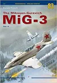 Cover image for The Mikoyan-Gurevich Mig-3 Vol. II