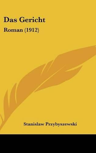 Cover image for Das Gericht: Roman (1912)