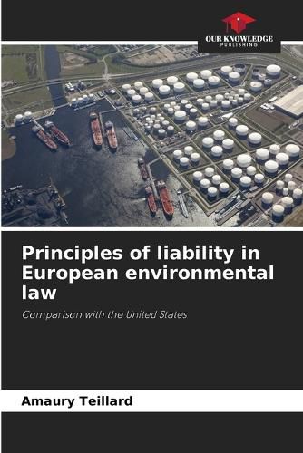 Cover image for Principles of liability in European environmental law