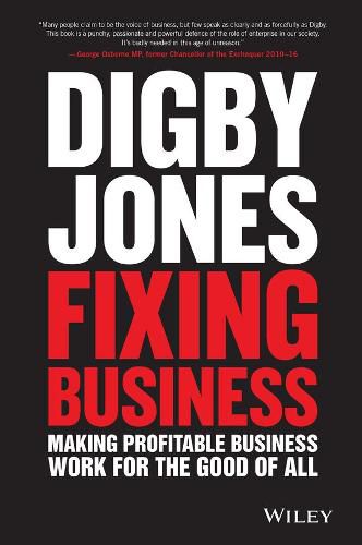 Cover image for Fixing Business: Making Profitable Business Work for The Good of All