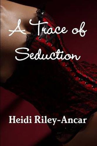 Cover image for A Trace of Seduction