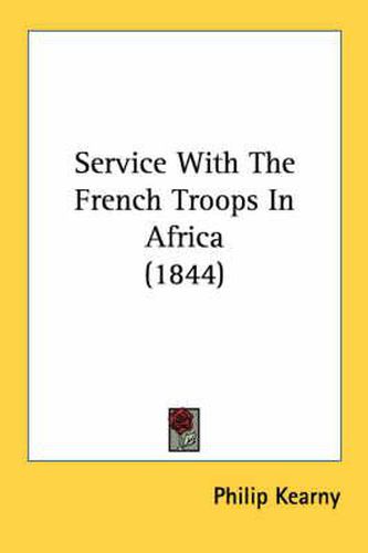 Service with the French Troops in Africa (1844)