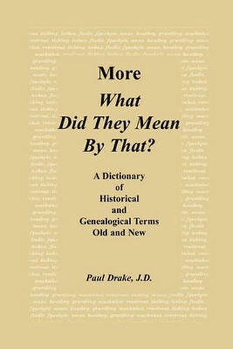 Cover image for More What Did They Mean by That