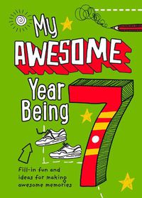 Cover image for My Awesome Year being 7