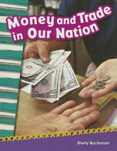 Cover image for Money and Trade in Our Nation