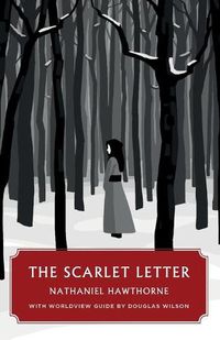 Cover image for The Scarlet Letter (Canon Classics Worldview Edition)