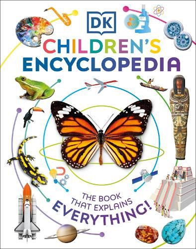Cover image for DK Children's Encyclopedia: The Book That Explains Everything!