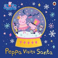 Cover image for Peppa Pig: Peppa Visits Santa