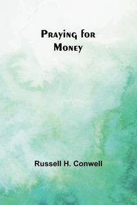 Cover image for Praying for Money