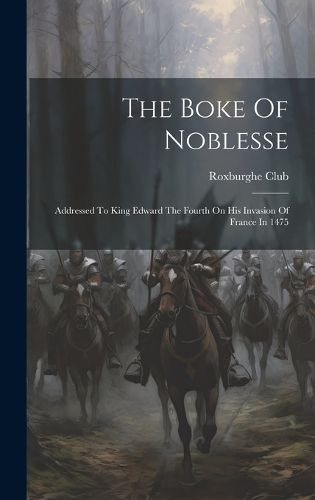 Cover image for The Boke Of Noblesse