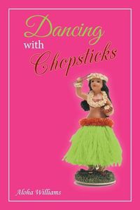 Cover image for Dancing with Chopsticks