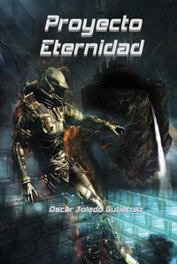 Cover image for Proyecto Eternidad