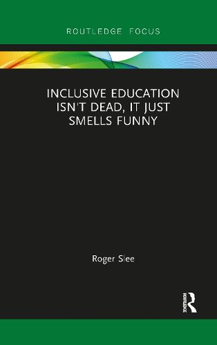 Cover image for Inclusive Education isn't Dead, it Just Smells Funny