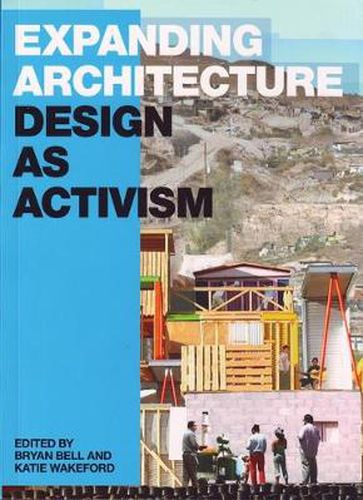 Cover image for Expanding Architecture: Design as Activism