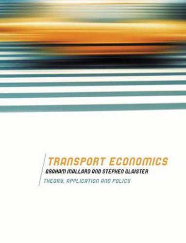 Cover image for Transport Economics: Theory, Application and Policy