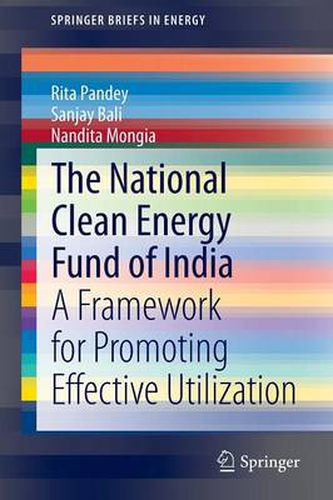 Cover image for The National Clean Energy Fund of India: A Framework for Promoting Effective Utilization