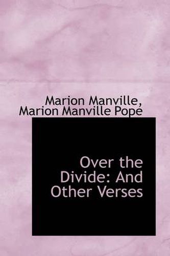 Cover image for Over the Divide: And Other Verses