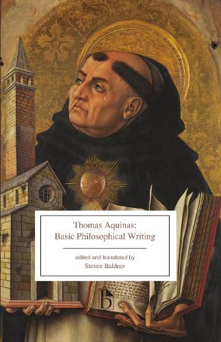 Cover image for Thomas Aquinas: Basic Philosophical Writings: From the Summa Theologiae and The Principles of Nature (13th Century CE)